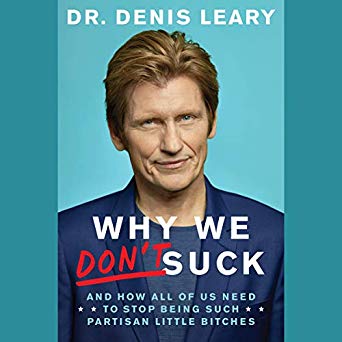 Denis Leary – Why We Don’t Suck Audiobook