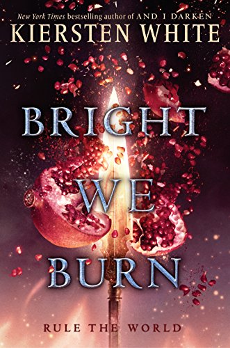 Kiersten White – Bright We Burn Audiobook